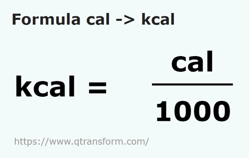 formula Calorías a Kilocalorías - cal a kcal