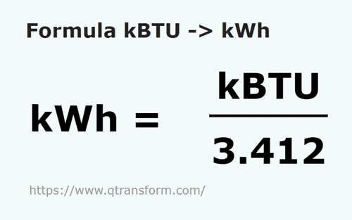 formula KiloBTU kepada Kilowatt jam - kBTU kepada kWh