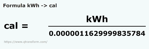 formula Kilovatios hora a Calorías - kWh a cal