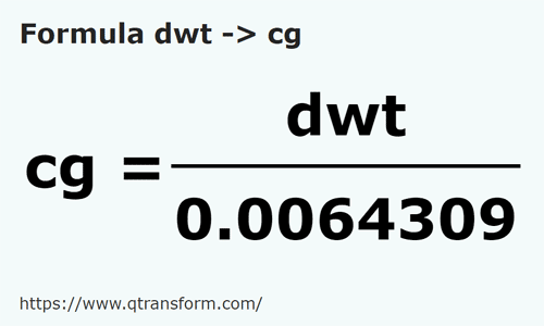 formula Pennyweights a Centigramos - dwt a cg