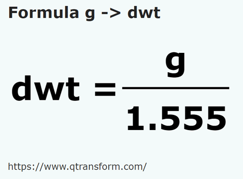 formula грамм в пеннивейты - g в dwt
