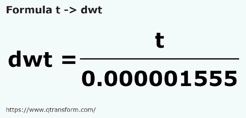 formula Tons to Pennyweights - t to dwt
