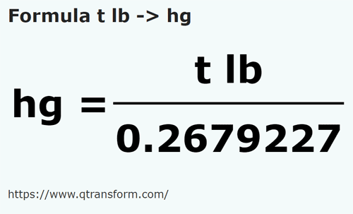 formule Livre de troy en Hectogrammes - t lb en hg