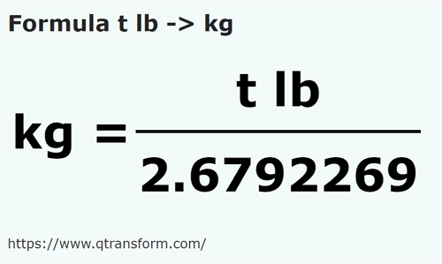 formule Livre de troy en Kilogrammes - t lb en kg