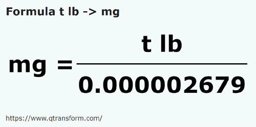 formule Livre de troy en Milligrammes - t lb en mg
