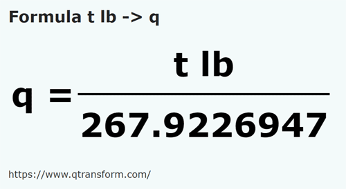formula Libbra troy in Quintale - t lb in q