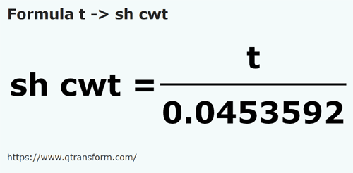 formula Tons to Short quintals - t to sh cwt