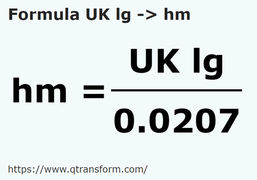 umrechnungsformel Britische Leugen in Hektometer - UK lg in hm