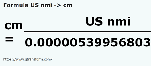 formula Mile morska amerykańskiej na Centymetry - US nmi na cm