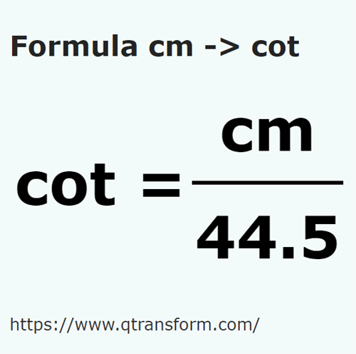 formula Centímetros em Côvados - cm em cot