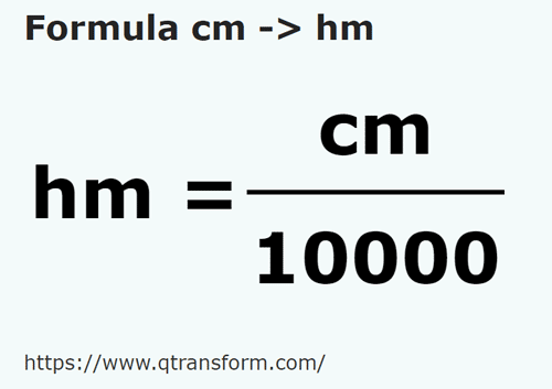 formule Centimètres en Hectomètres - cm en hm
