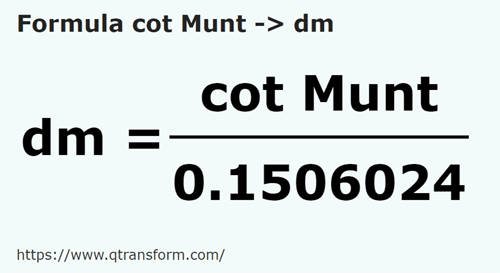 umrechnungsformel Ellen (Muntenia) in Dezimeter - cot Munt in dm