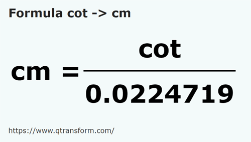 formula Cubits to Centimeters - cot to cm