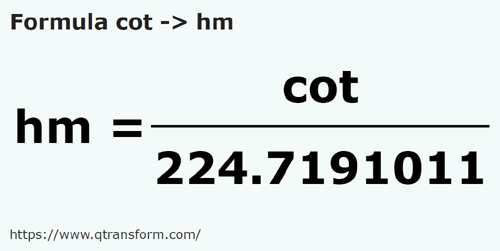 formula Cubits to Hectometers - cot to hm