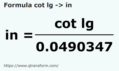 formula Длинный локоть в дюйм - cot lg в in