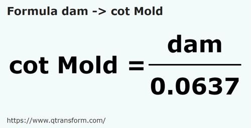 formula Decâmetros em Côvados (Moldávia) - dam em cot Mold