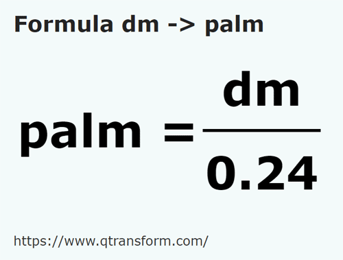 formula Decímetros a Palmus - dm a palm