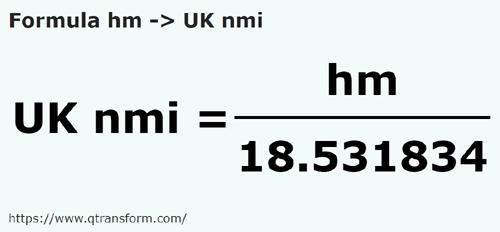 formula Hectômetros em Milhas marítimas britânicas - hm em UK nmi