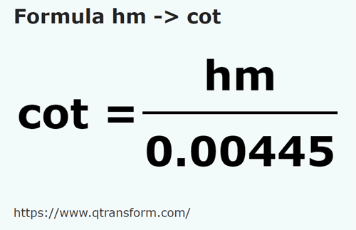 formula Hectómetros a Codos - hm a cot