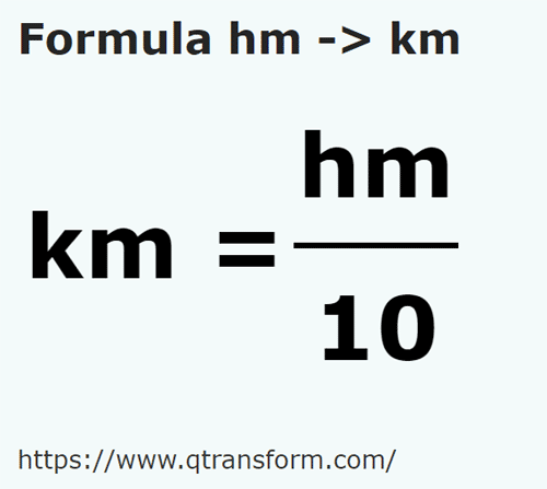 formulu Hektometre ila Kilometre - hm ila km