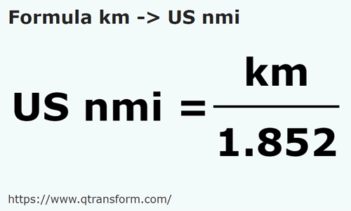 formula Kilometer kepada Batu nautika US - km kepada US nmi