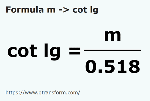 formula метр в Длинный локоть - m в cot lg