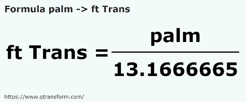 formula Palmacs to Feet (Transilvania) - palm to ft Trans