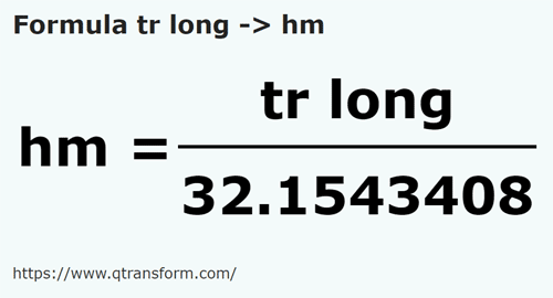 formula Canas longas em Hectômetros - tr long em hm