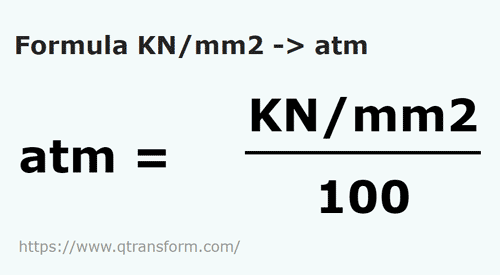 formule Kilonewton / vierkante meter naar Atmosfeer - KN/mm2 naar atm