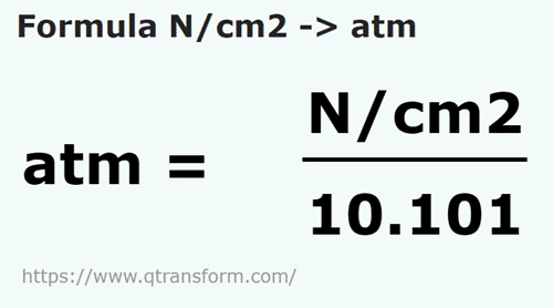 formula Newtons/square centimeter to Atmospheres - N/cm2 to atm