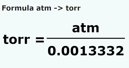 formula Atmósfera a Torr - atm a torr