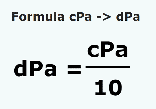 formula Centipascals em Decipascals - cPa em dPa