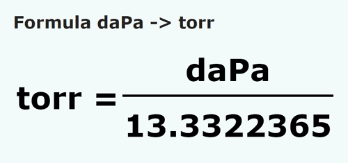 formula Decapascals to Torrs - daPa to torr