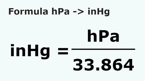 formula гектопаскали в дюймы ртутного столба - hPa в inHg