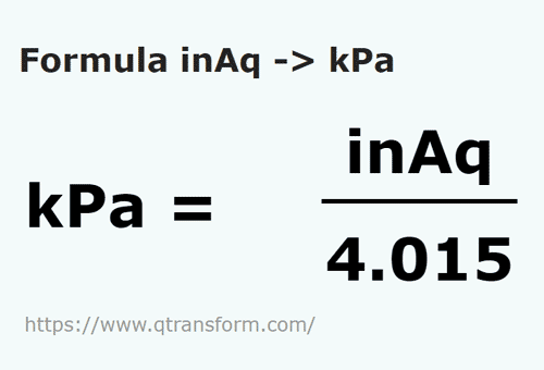 formula дюйм колоана де апа в килопаскаль - inAq в kPa