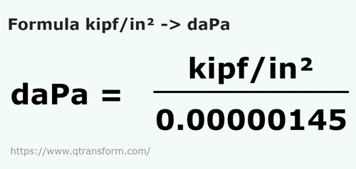 vzorec Síla kip/čtvereční palec na Dekapascal - kipf/in² na daPa