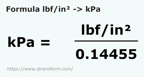 formula фунт сила / квадратный дюйм в килопаскаль - lbf/in² в kPa