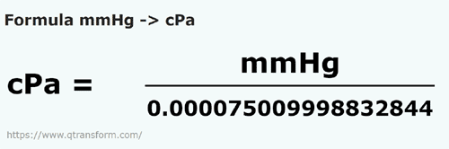 formula Milímetros de mercurio a Centipascal - mmHg a cPa