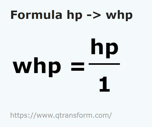 formula Koń mechaniczny na Koń parowy - hp na whp