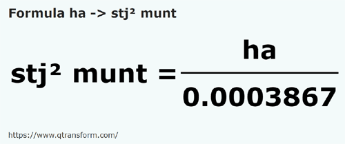 formula гектар в левый квадрат валашски - ha в stj² munt
