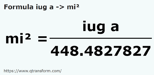 formule Transsylvanische iugăr naar Vierkante mijl - iug a naar mi²