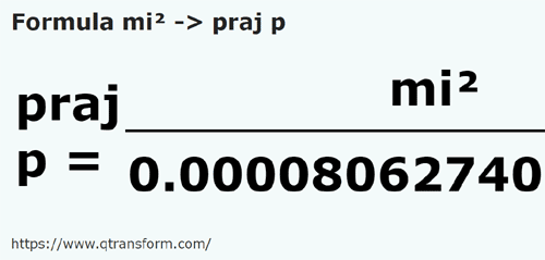 formule Vierkante mijl naar Prăjini pogonesti - mi² naar praj p