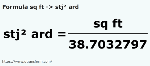 formula Pés quadrados em Stânjens quadrado da Transilvânia - sq ft em stj² ard