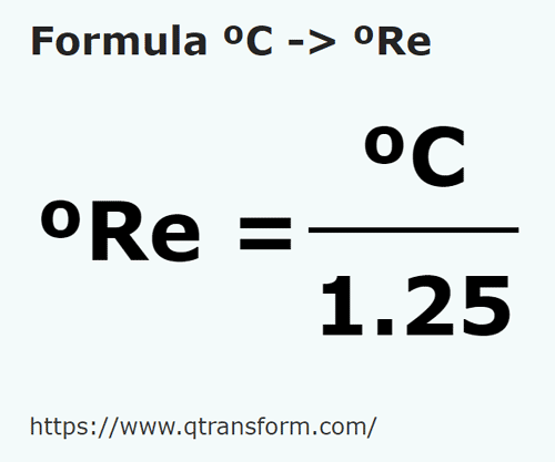 formula Grados Celsius a Grados Reaumur - ÂºC a ÂºRe