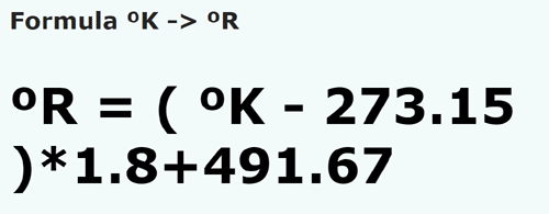formula градус Кельвина в степень Ранкина - °K в °R