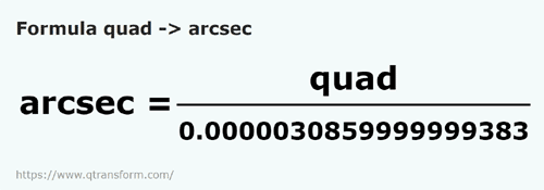 formula Suku bulatan kepada Detik arka - quad kepada arcsec