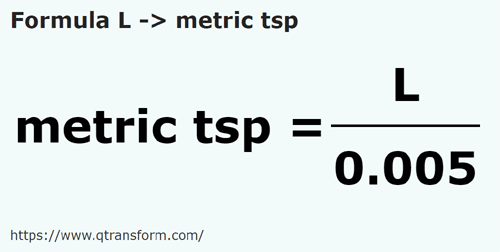 formula Litri in Cucchiai da tè - L in metric tsp