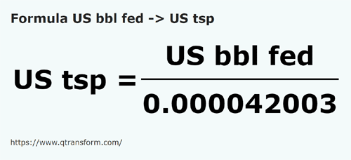 formula US Barrels (Federal) to US teaspoons - US bbl fed to US tsp