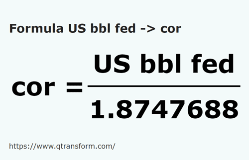 formula US Barrels (Federal) to Cors - US bbl fed to cor