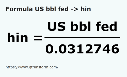 formula US Barrels (Federal) to Hins - US bbl fed to hin